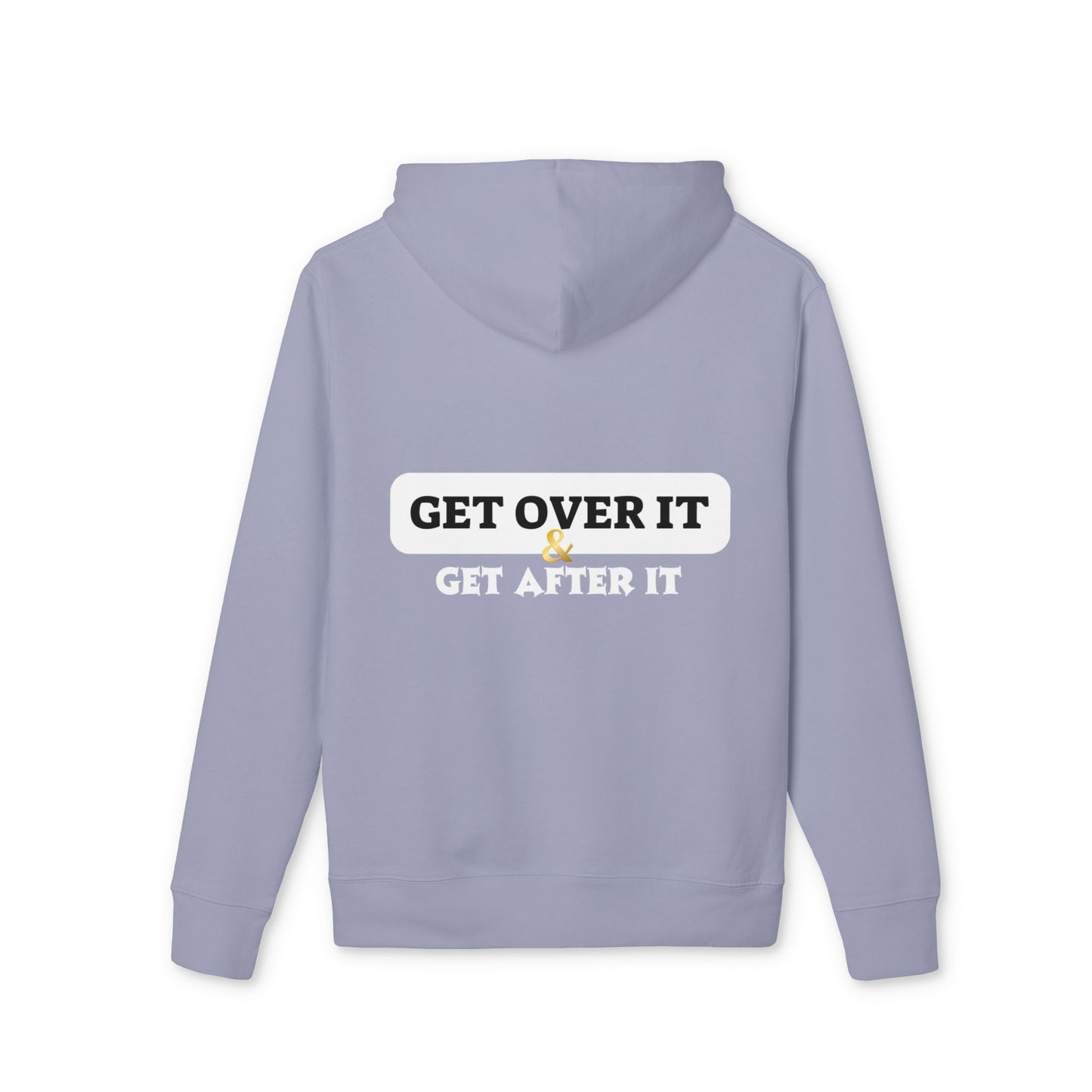 Fitted Hoodie: CY & Get Over It