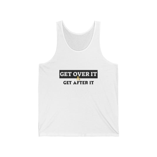 Motivational Unisex Jersey Tank - 'Get Over It & Get After It'