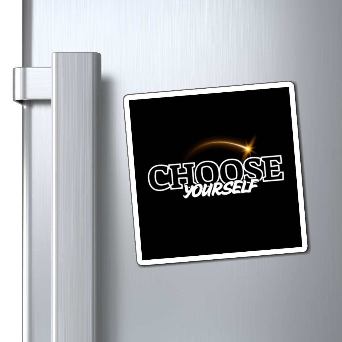 Motivational Magnets, Choose Yourself Inspiration, Positive Affirmation Decor, Fridge Magnet Gift, Encouragement for Home