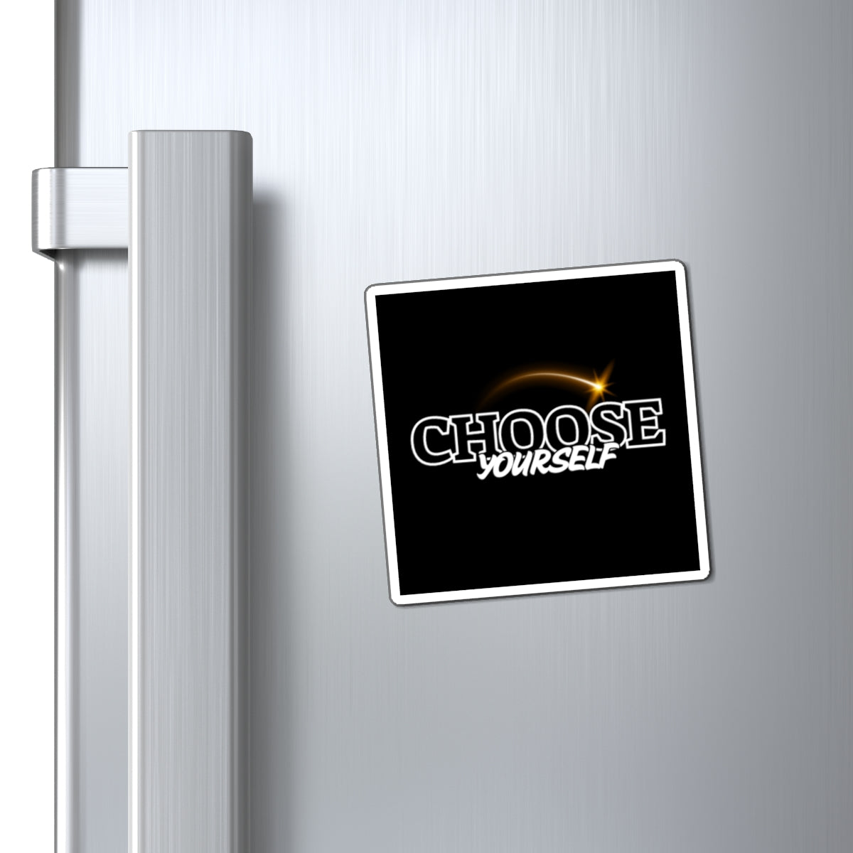 Motivational Magnets, Choose Yourself Inspiration, Positive Affirmation Decor, Fridge Magnet Gift, Encouragement for Home